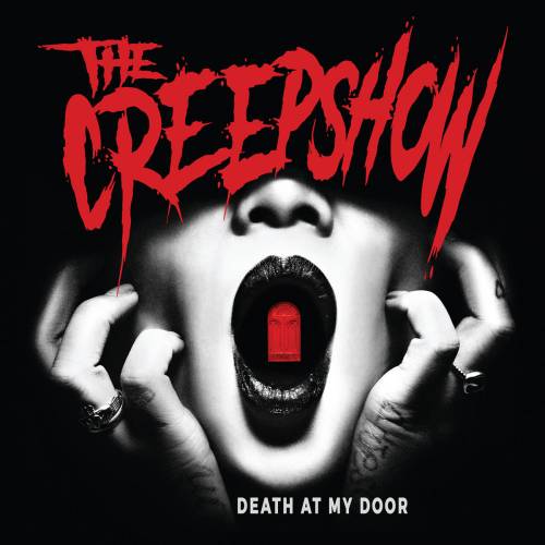 The Creepshow : Death At My Door